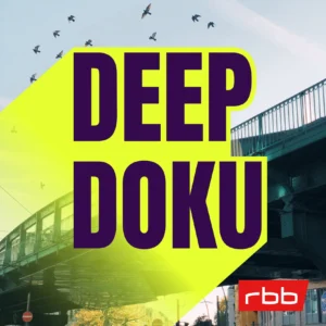 Titelbild der Radiosendung Deep Doku (rbb)